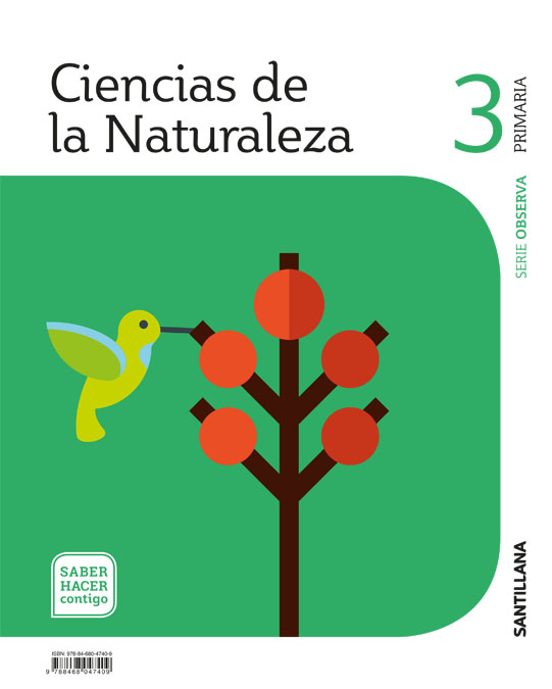 Ciencias Naturales 3º Educacion Primaria Serie Observa Saber Hacer Con