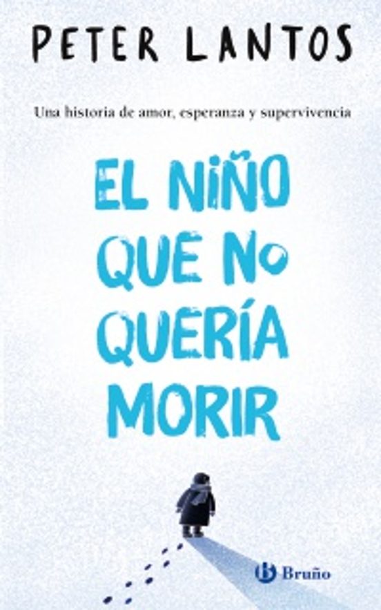 El Niño Que No Quería Morir