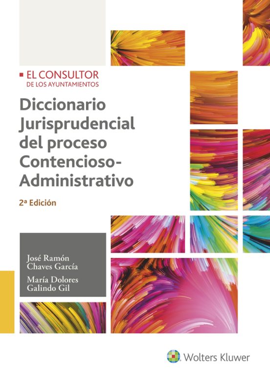 Diccionario Jurisprudencial Del Proceso Contecioso-administrativo 2ª E