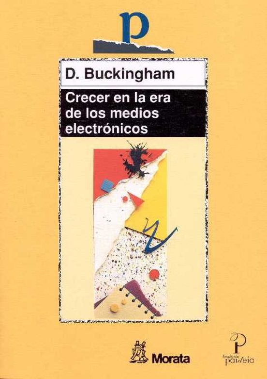 Crecer En La Era De Los Medios Electrónicos
