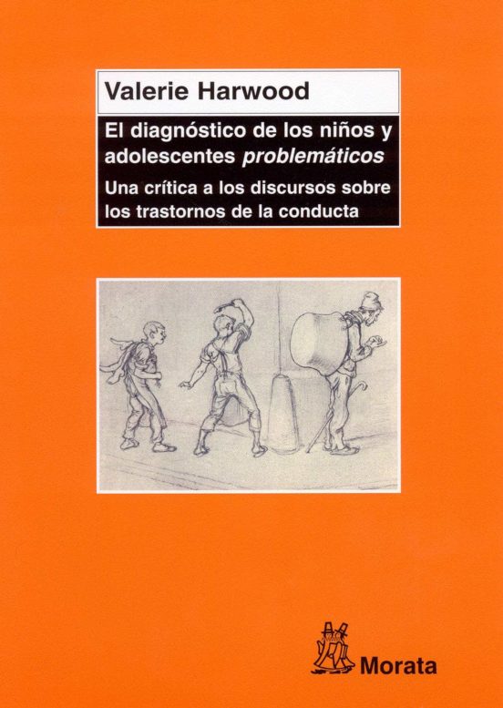 El Diagnostico De Los Niños Y Adolescentes Problematicos: Una Cri Tica
