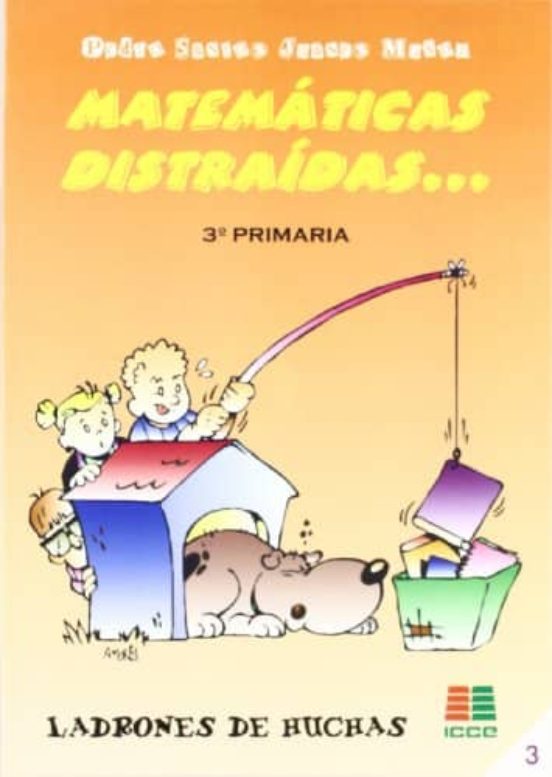 Matematicas Distraidas. 3º Primaria