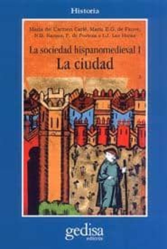 La Sociedad Hispano Medieval: La Ciudad