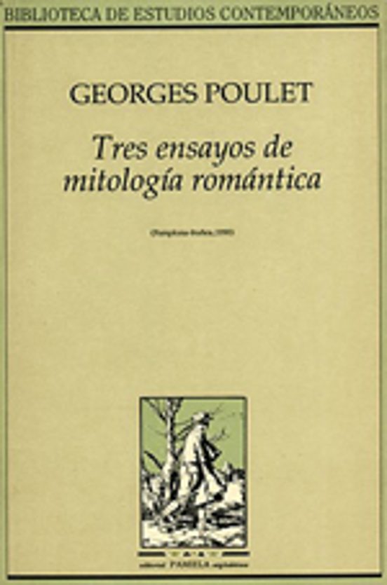 Tres Ensayos De Mitología Romántica