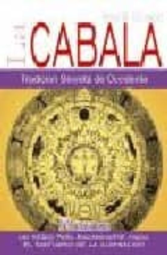 La Cabala: Tradicion Secreta De Occidente