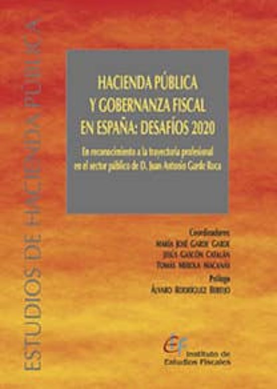 Hacienda Pública Y Gobernanza Fiscal En España: Desafíos 2020