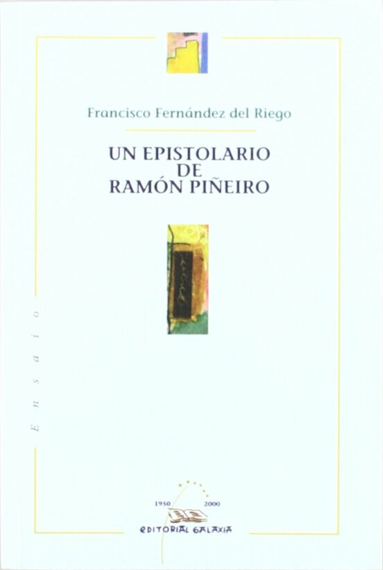 Un Epistolario de Ramon Piñeiro