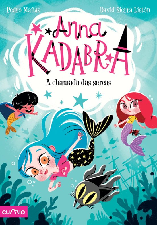 Anna Kadabra 10: A Chamada Das Sereas