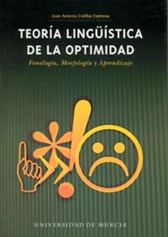 Teoria Lingüistica De La Optimidad: Fonologia Morfologia Y Apren Dizaj