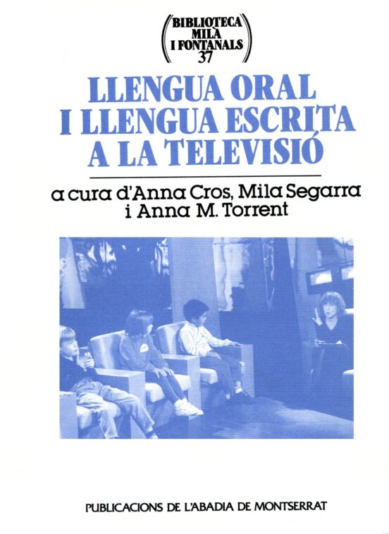 Llengua Oral I Llengua Escrita A La Televisió