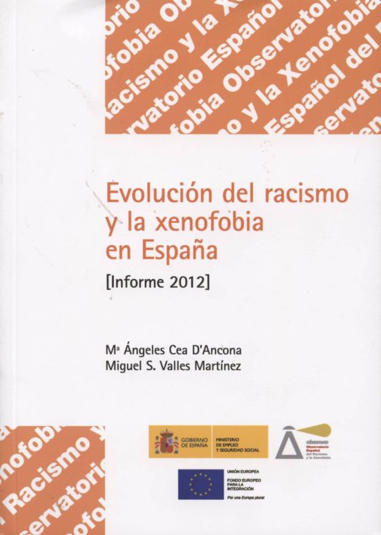 Evolución del racismo y la xenofobia en España. Informe 2012
