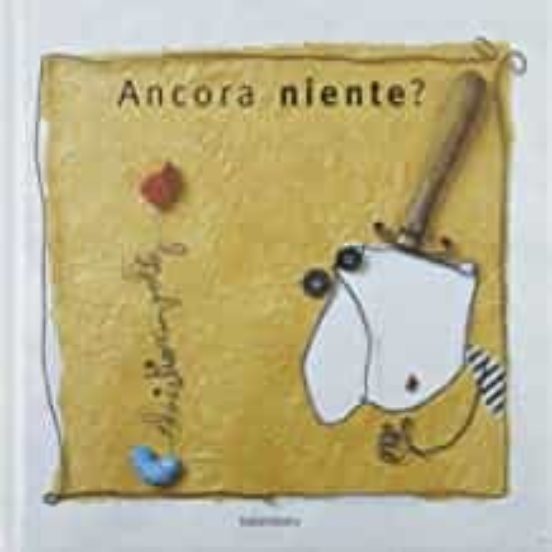 Ancora Niente?