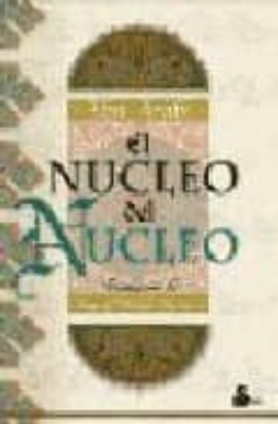 El Nucleo Del Nucleo