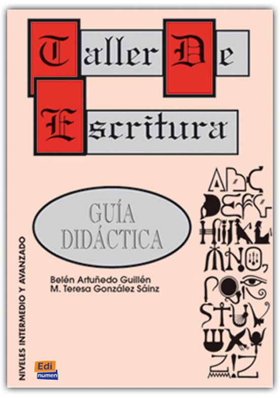 Taller De Escritura. Guía Didáctica