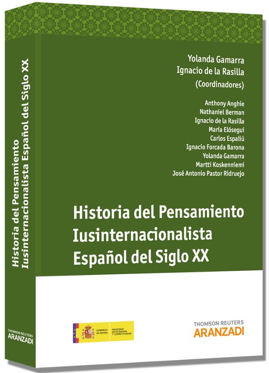 Historia Del Pensamiento Iusinternacionalista Español Del Siglo XX