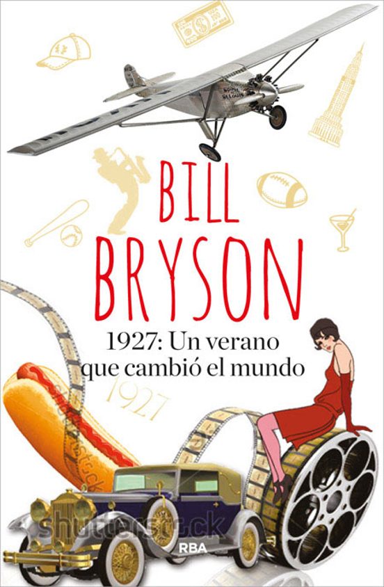 1927: Un Verano Que Cambió El Mundo