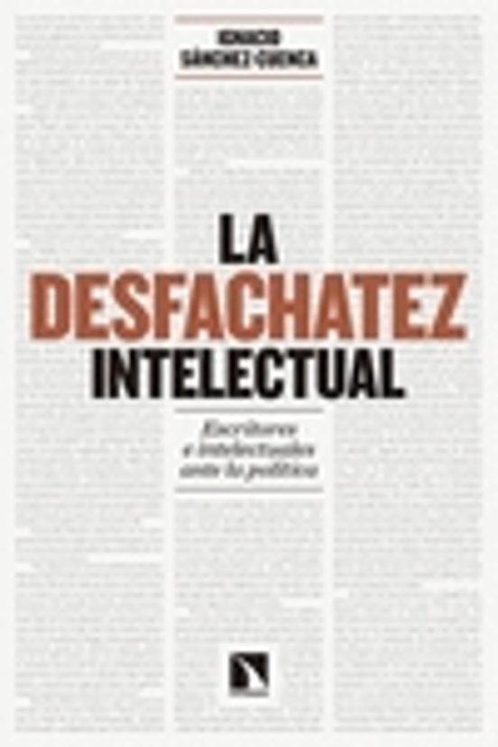 La Desfachatez Intelectual
