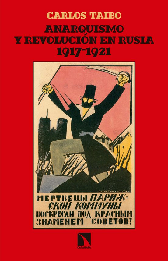 Anarquismo Y Revolución En Rusia