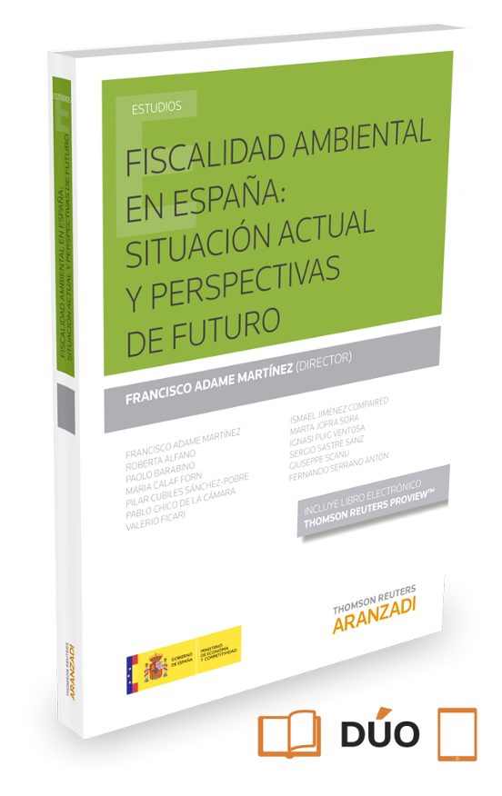 Fiscalidad Ambiental En España: Situación Actual Y Perspectivas De Fut