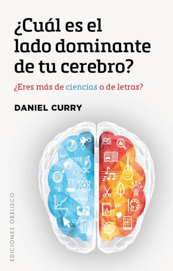 ¿cual Es El Lado Dominante De Tu Cerebro?: ¿eres Mas De Ciencias O De