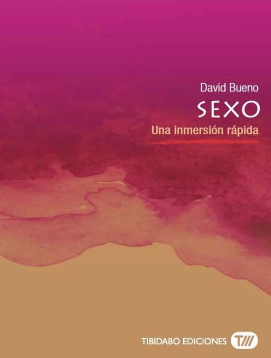 Sexo: Una Inmersion Rapida
