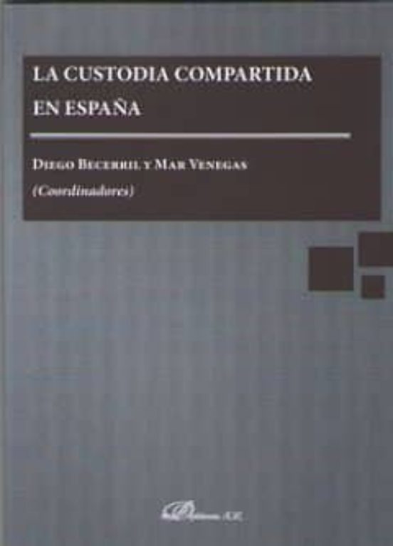La Custodia Compartida En España