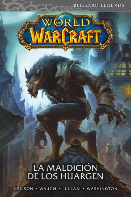World Of Warcraft 6: La Maldicion De Los Huargen
