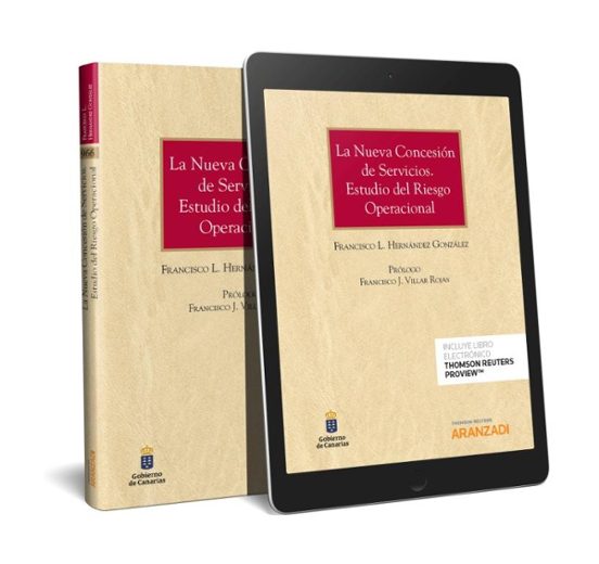 La Nueva Concesion De Servicios: Estudio Del Riesgo Operacional