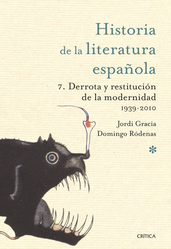 Derrota Y Restitución De La Modernidad. 1939-2010