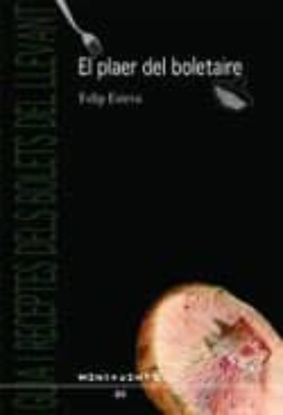 El Plaer Del Boletaire