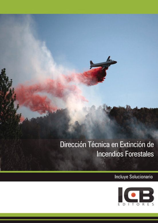 Dirección Técnica En Extinción De Incendios Forestales