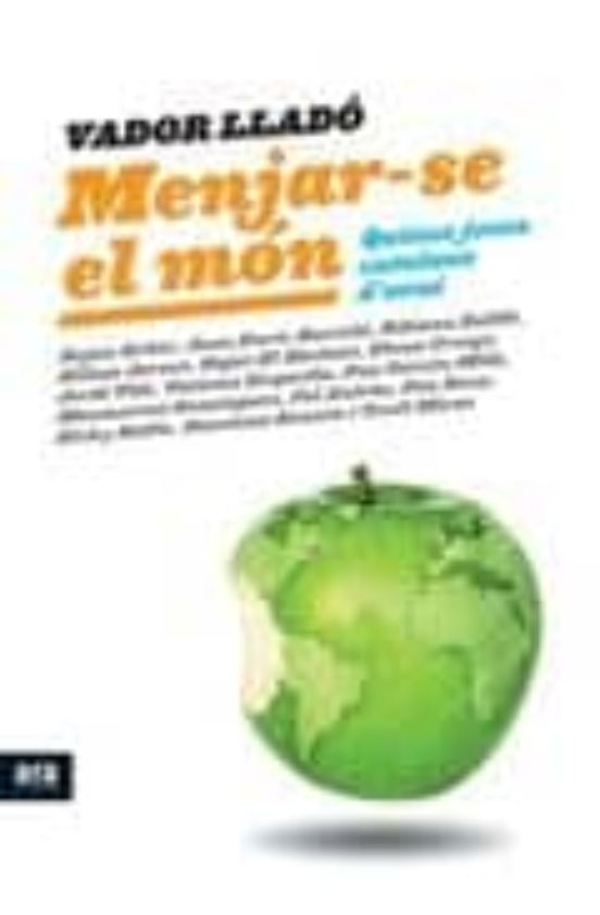 Menjar-se El Món. Quinze Joves Catalans D Avui