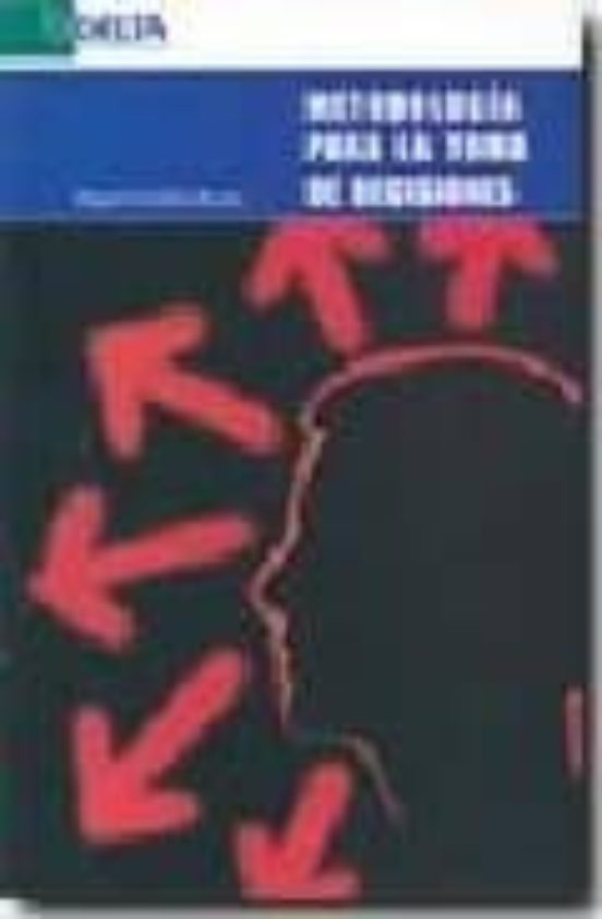 Metodología Para La Toma De Decisiones