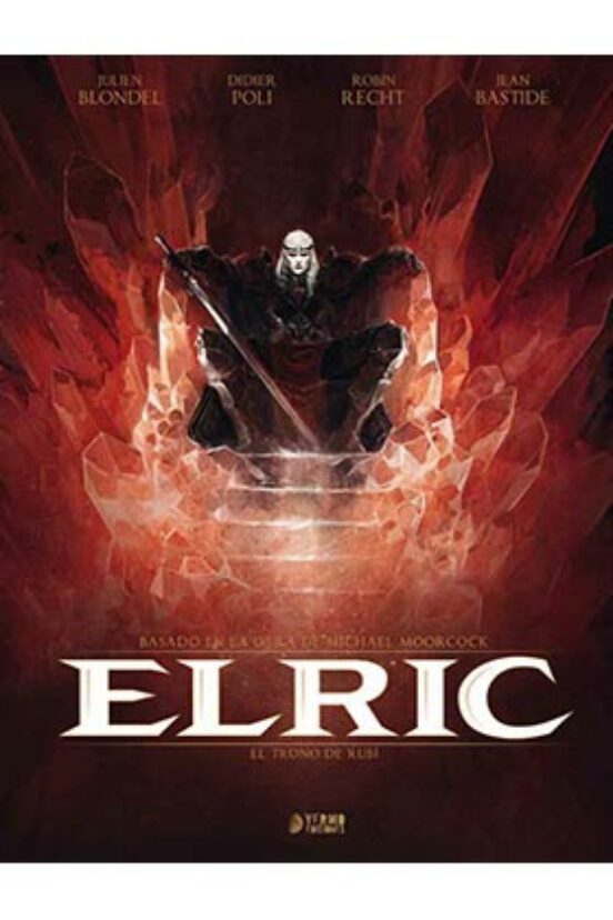 Elric Nº 1: El Trono De Rubi