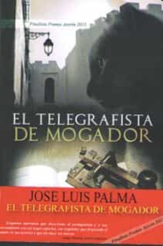 El Telegrafista De Mogador