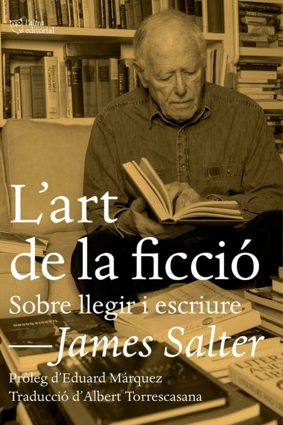 L Art De La Ficcio: Sobre Llegir I Escriure