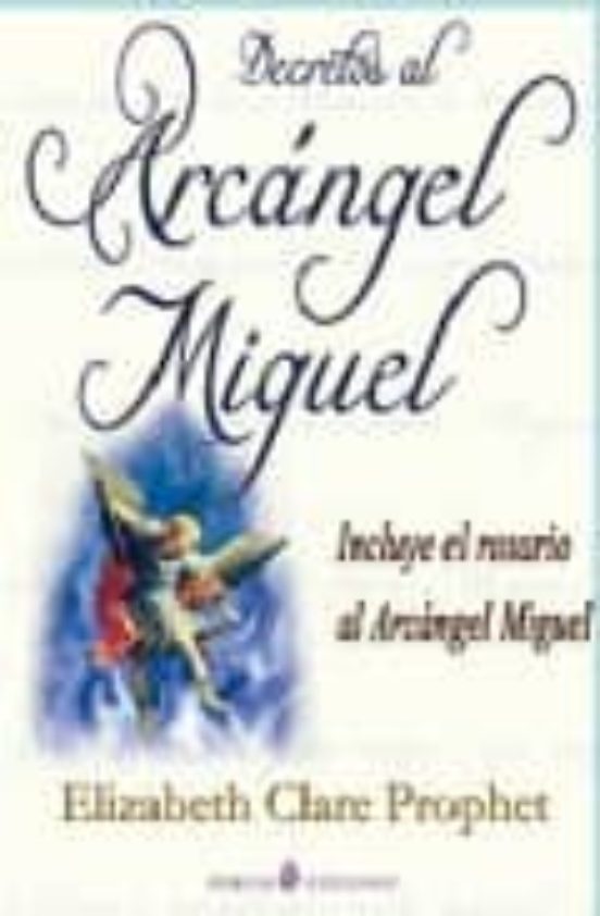 Decretos Al Arcangel Miguel