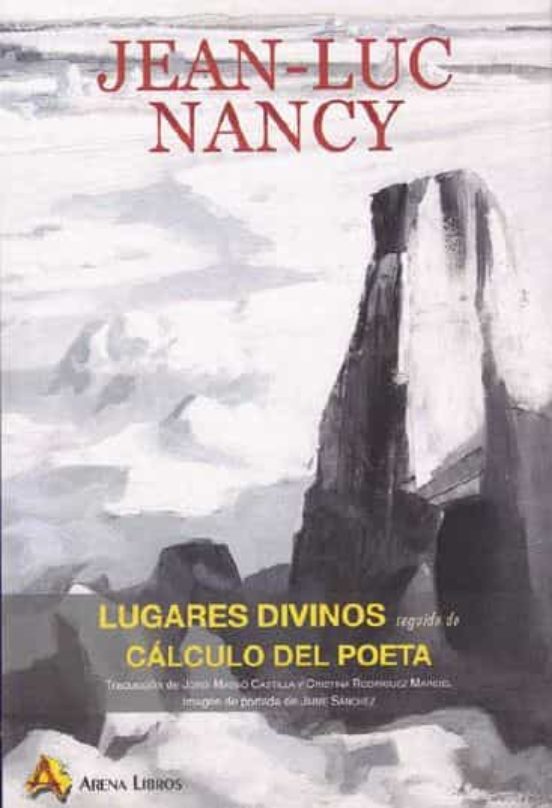 Lugares Divinos Seguido De Calculo Del Poeta