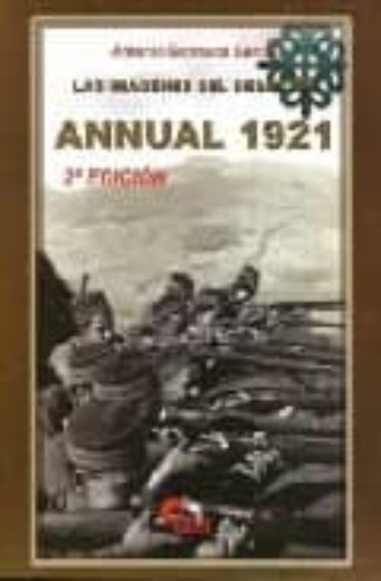 Annual 1921: Las Imagenes Del Desastre