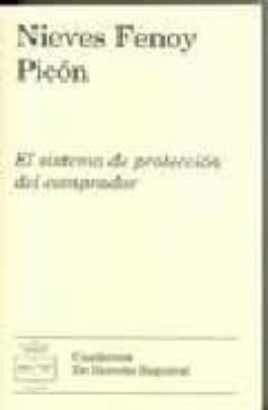 El Sistema De Proteccion Del Comprador