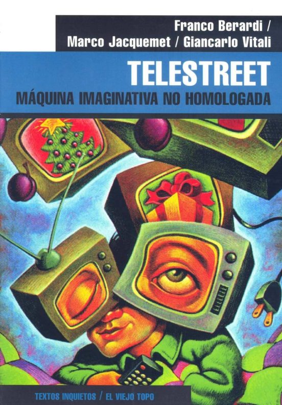 Telestreet: Maquina Imaginativa No Homologada