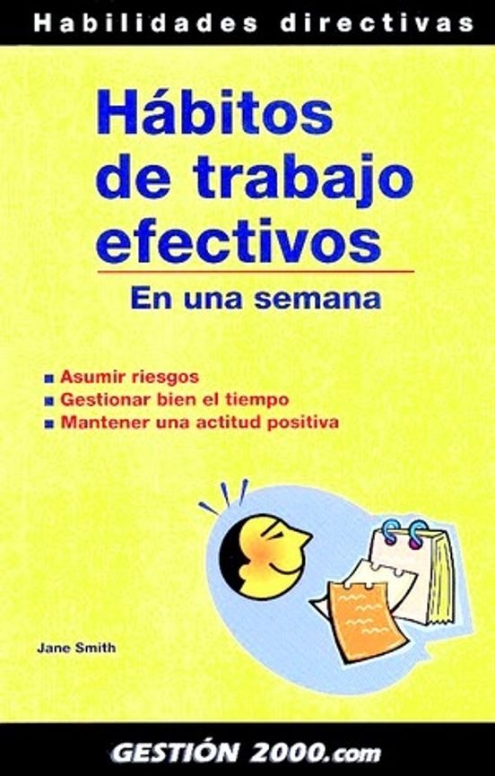 Habitos De Trabajo Efectivos: En Una Semana: Asumir Riesgos Gest Ionar