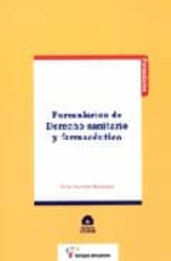 Formularios De Derecho Sanitario Y Farmaceutico