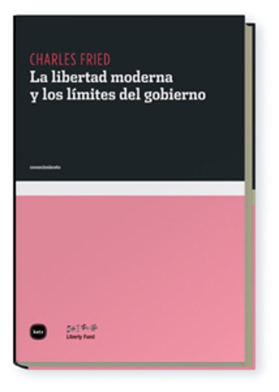 La Libertad Moderna Y Los Límites Del Gobierno