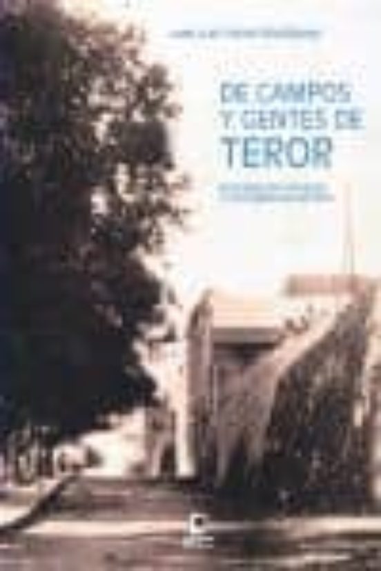 De Campos y Gentes de Teror: Recopilacion Revisada y Corregida de Escr