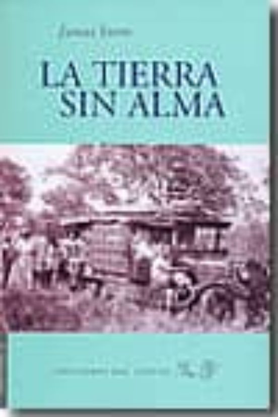 La Tierra Sin Alma
