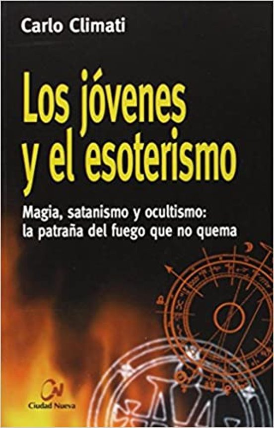 Los Jovenes Y El Esoterismo: Magia Satanismo Y Ocultismo: La Pat Raña