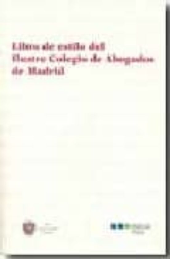 Libro De Estilo Del Ilustre Colegio De Abogados De Madrid