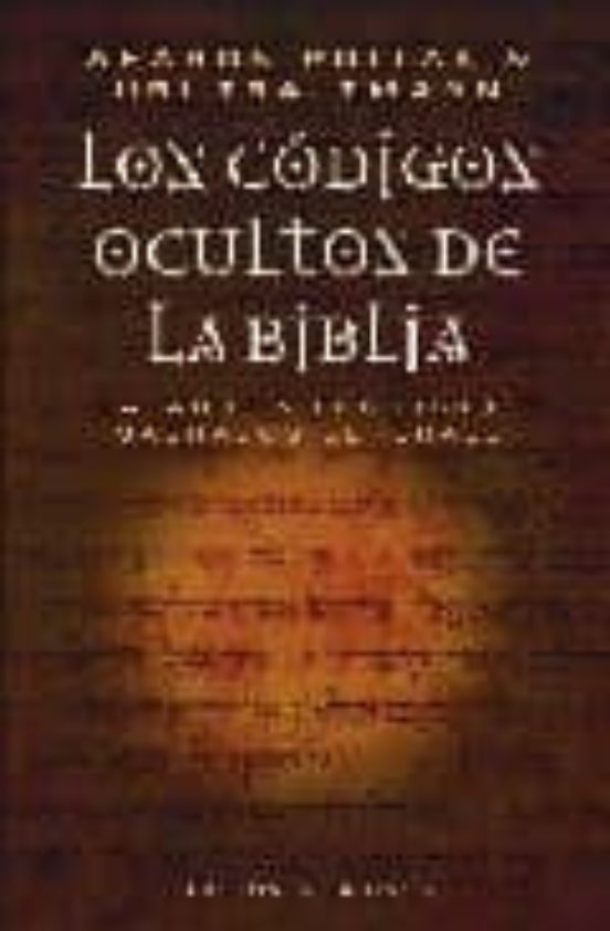 Los Codigos Ocultos De La Biblia