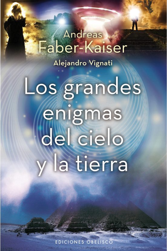 Los Grandes Enigmas Del Cielo Y La Tierra